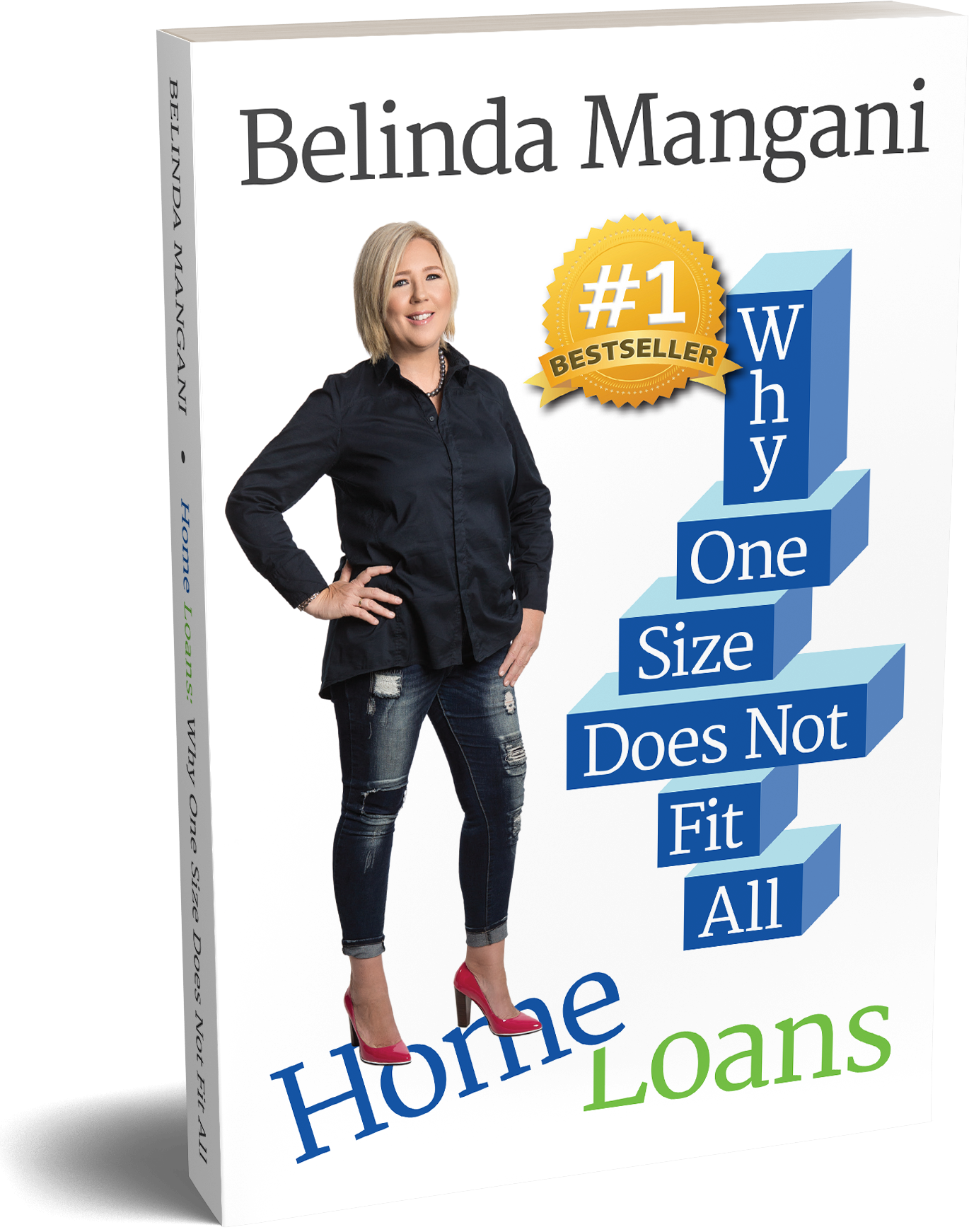 Home Loans: Why One Size Does Not Fit All (The Money Management Series Book 3)