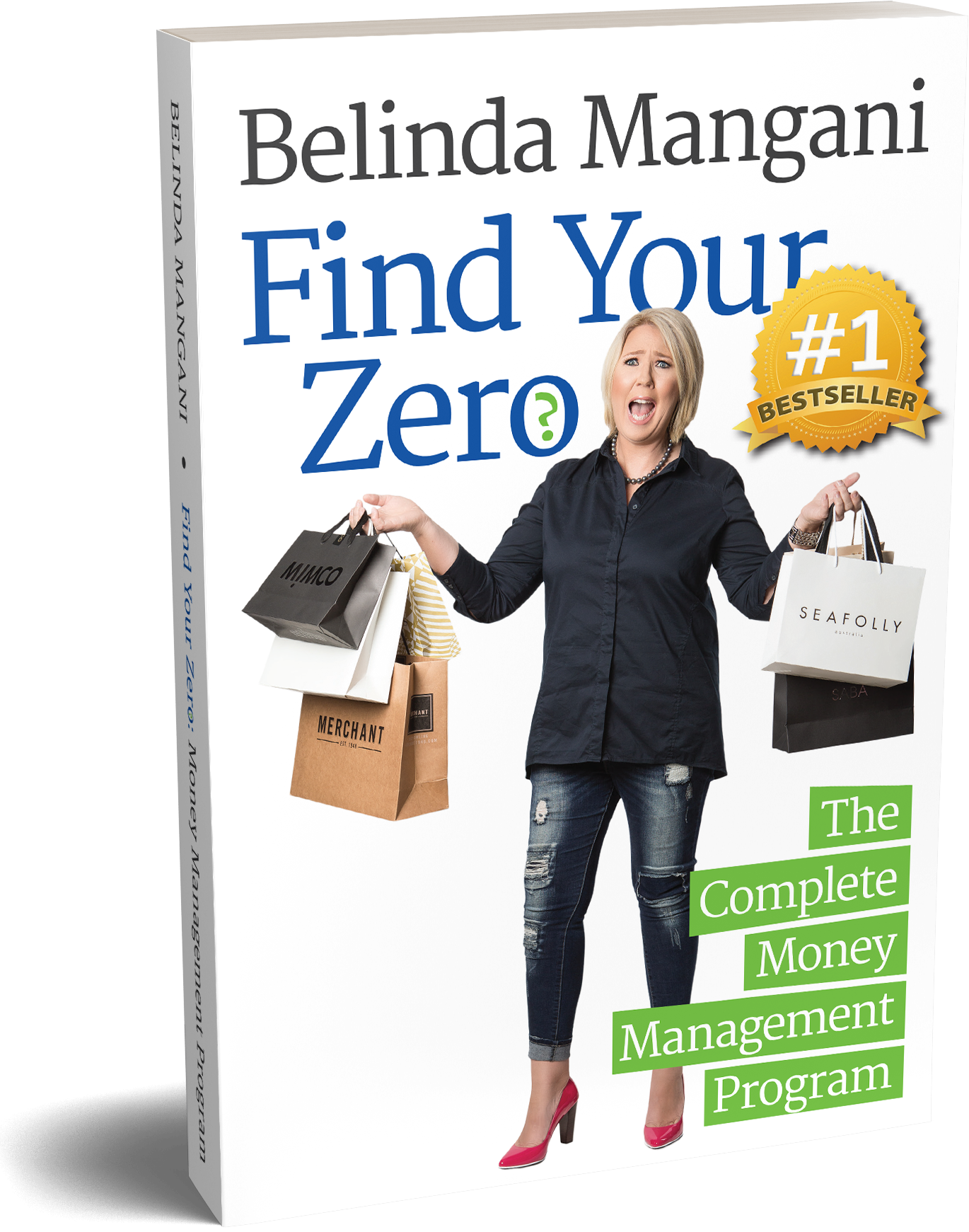 Find Your Zero The Complete Money Management Program by Belinda Mangani
